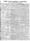 Lancaster Gazette Saturday 15 June 1833 Page 1