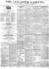 Lancaster Gazette Saturday 24 August 1833 Page 1