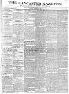 Lancaster Gazette Saturday 16 November 1833 Page 1