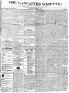 Lancaster Gazette Saturday 23 November 1833 Page 1