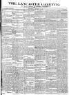 Lancaster Gazette Saturday 10 January 1835 Page 1