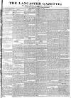 Lancaster Gazette Saturday 17 January 1835 Page 1