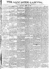 Lancaster Gazette Saturday 11 April 1835 Page 1