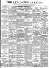 Lancaster Gazette Saturday 29 August 1835 Page 1