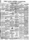 Lancaster Gazette Saturday 05 September 1835 Page 1
