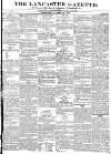 Lancaster Gazette Saturday 10 October 1835 Page 1