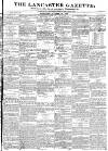 Lancaster Gazette Saturday 17 October 1835 Page 1