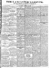 Lancaster Gazette Saturday 19 March 1836 Page 1