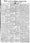 Lancaster Gazette Saturday 28 May 1836 Page 1