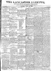 Lancaster Gazette Saturday 23 July 1836 Page 1