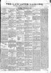 Lancaster Gazette Saturday 12 November 1836 Page 1