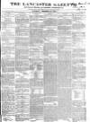 Lancaster Gazette Saturday 19 November 1836 Page 1