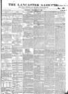 Lancaster Gazette Saturday 17 December 1836 Page 1
