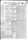 Lancaster Gazette Saturday 12 May 1838 Page 1