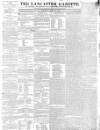 Lancaster Gazette Saturday 27 March 1841 Page 1