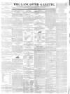 Lancaster Gazette Saturday 29 May 1841 Page 1