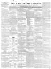 Lancaster Gazette Saturday 02 October 1841 Page 1