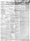 Lancaster Gazette Saturday 18 December 1841 Page 1