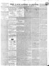 Lancaster Gazette Saturday 12 March 1842 Page 1