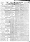 Lancaster Gazette Saturday 02 April 1842 Page 1