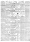 Lancaster Gazette Saturday 18 February 1843 Page 1