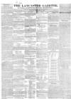 Lancaster Gazette Saturday 25 February 1843 Page 1