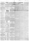 Lancaster Gazette Saturday 11 March 1843 Page 1