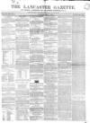 Lancaster Gazette Saturday 04 May 1844 Page 1