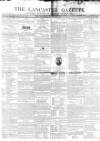 Lancaster Gazette Saturday 28 December 1844 Page 1