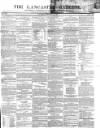 Lancaster Gazette Saturday 26 September 1846 Page 1