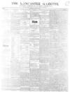Lancaster Gazette Saturday 10 July 1847 Page 1