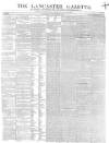 Lancaster Gazette Saturday 25 September 1847 Page 1