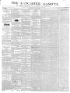 Lancaster Gazette Saturday 27 May 1848 Page 1