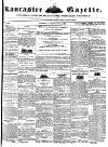 Lancaster Gazette Saturday 02 February 1850 Page 1