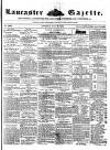 Lancaster Gazette Saturday 20 July 1850 Page 1