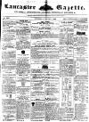 Lancaster Gazette Saturday 01 February 1851 Page 1