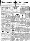 Lancaster Gazette Saturday 08 February 1851 Page 1