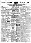 Lancaster Gazette Saturday 31 May 1851 Page 1