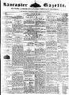 Lancaster Gazette Saturday 10 January 1852 Page 1