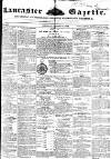 Lancaster Gazette Saturday 09 October 1852 Page 1