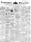Lancaster Gazette Saturday 12 March 1853 Page 1