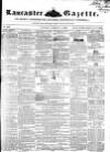 Lancaster Gazette Saturday 04 February 1854 Page 1