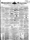 Lancaster Gazette Saturday 18 February 1854 Page 1
