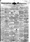 Lancaster Gazette Saturday 08 April 1854 Page 1
