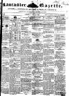 Lancaster Gazette Saturday 17 June 1854 Page 1