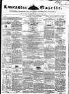 Lancaster Gazette Saturday 12 August 1854 Page 1