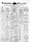 Lancaster Gazette Saturday 20 January 1855 Page 1