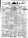 Lancaster Gazette Saturday 17 February 1855 Page 1