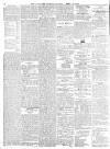 Lancaster Gazette Saturday 21 April 1855 Page 8