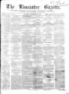 Lancaster Gazette Saturday 15 September 1855 Page 1